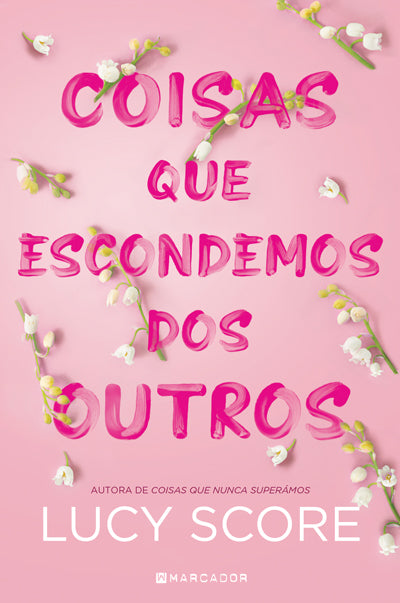 Coisas que Escondemos dos Outros