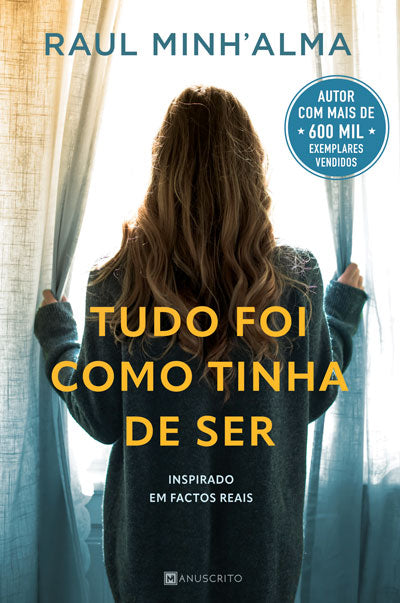 Tudo Foi como Tinha de Ser