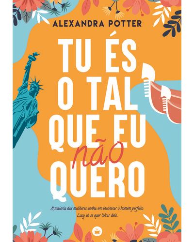 Tu És o Tal que Eu Não Quero