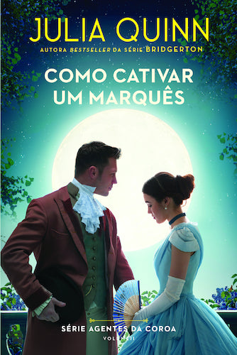 Como Cativar um Marquês Série Agentes da Coroa - Volume II
