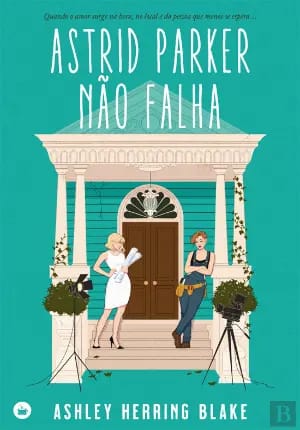 Astrid Parker Não Falha