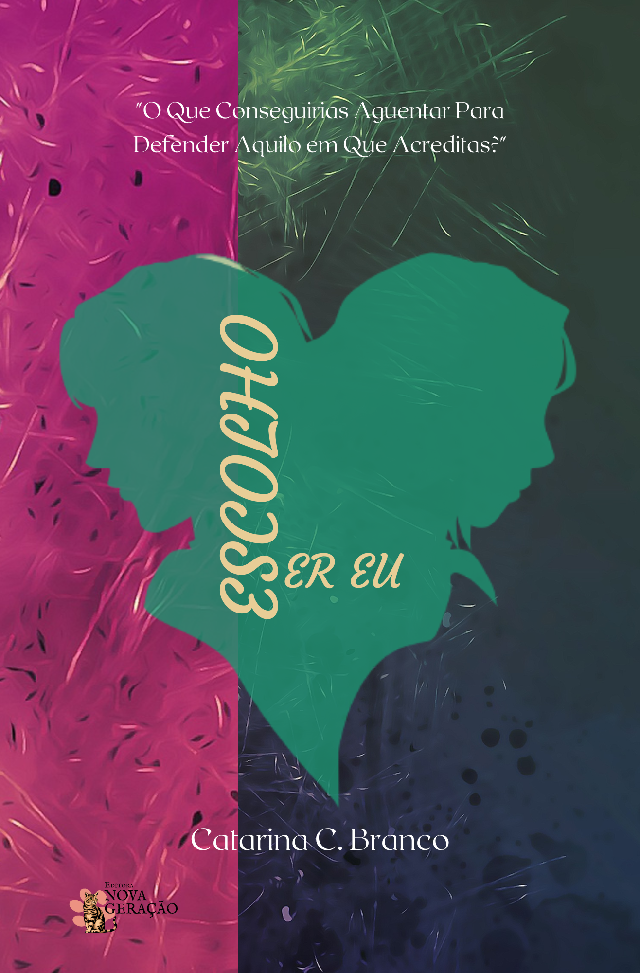 Escolho Ser Eu