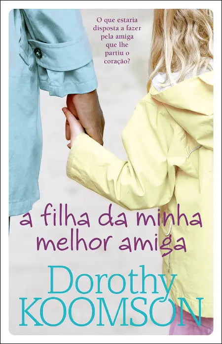 A filha da minha melhor amiga