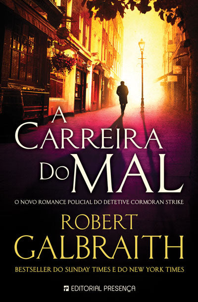 A Carreira do Mal - Série Cormoran Strike #3