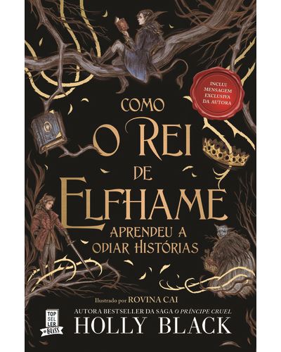 Como o Rei de Elfhame Aprendeu a Odiar Histórias