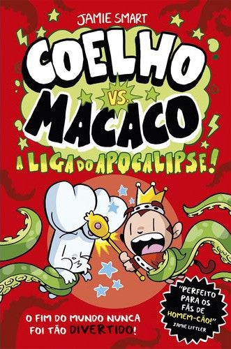 Coelho Vs. Macaco - Livro 3: A Liga do Apocalipse!