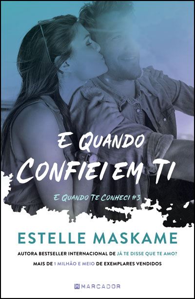 E Quando Confiei em Ti