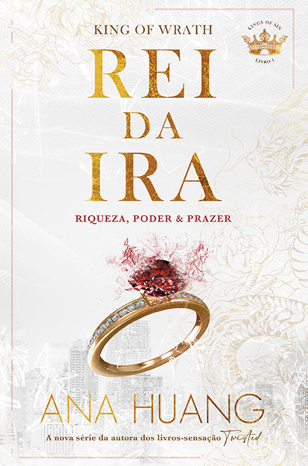 Rei da Ira Kings of Sin - Livro I