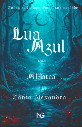 Lua Azul Livro 1 - A Marca