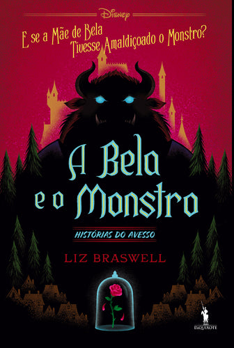 A Bela e o Monstro - Histórias do Avesso 2