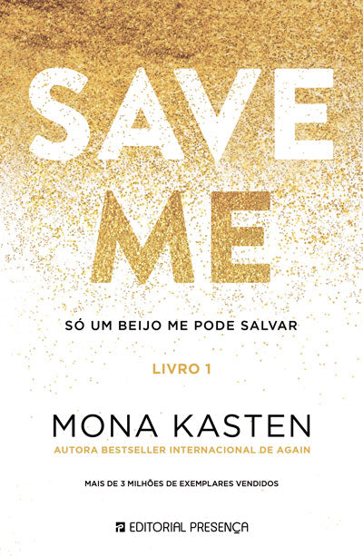 Save Me: Só um Beijo me pode salvar - livro 1