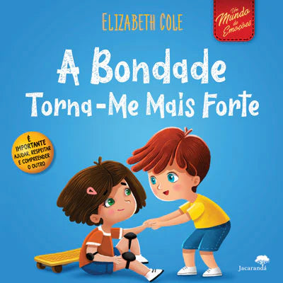A Bondade Torna-me mais Forte