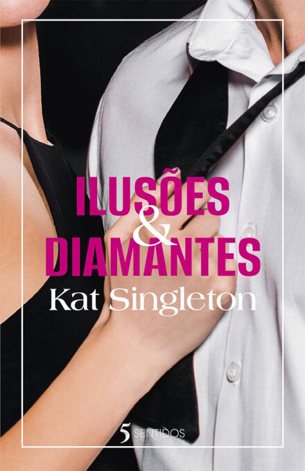 Ilusões & Diamantes