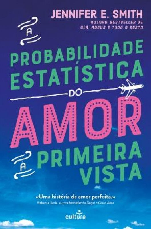 A Probabilidade Estatística do Amor à Primeira Vista