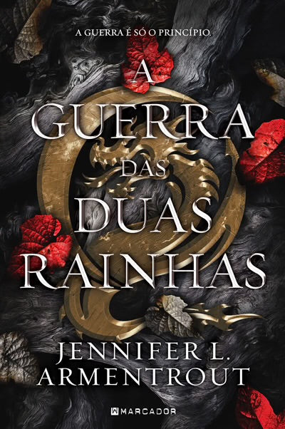A Guerra das Duas Rainhas - Sangue e Cinzas #4 - 04/06