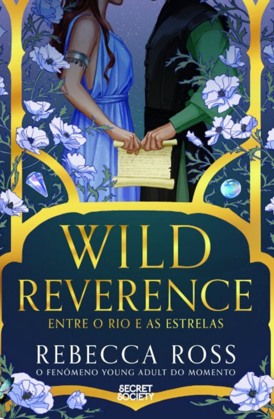 Wild Reverence - Entre o Rio e as Estrelas