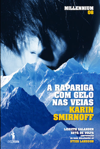 A Rapariga com Gelo nas Veias - Milennium 8