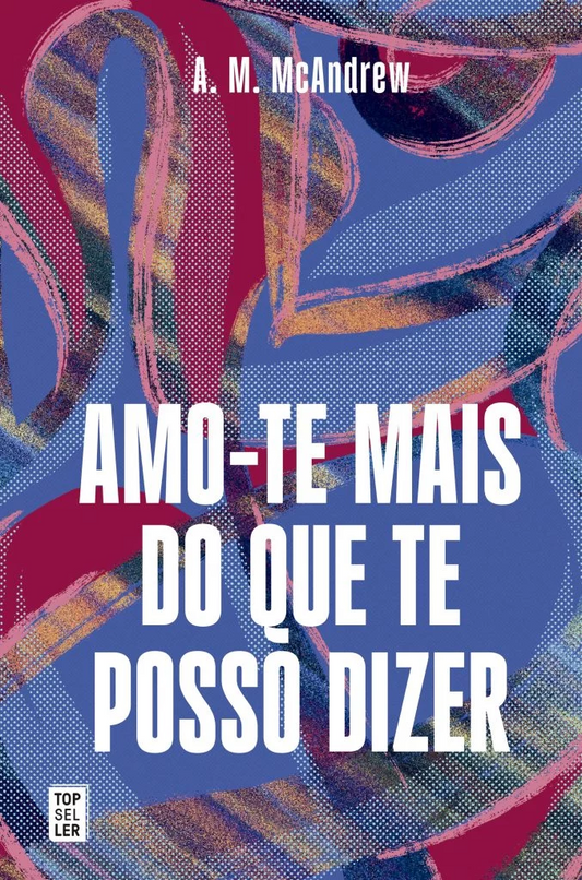 Amo-te Mais do que te Posso Dizer