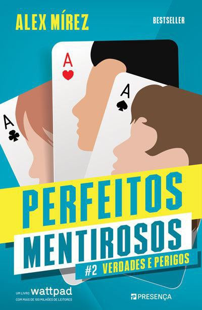 Perfeitos Mentirosos [Verdades e Perigos 2]