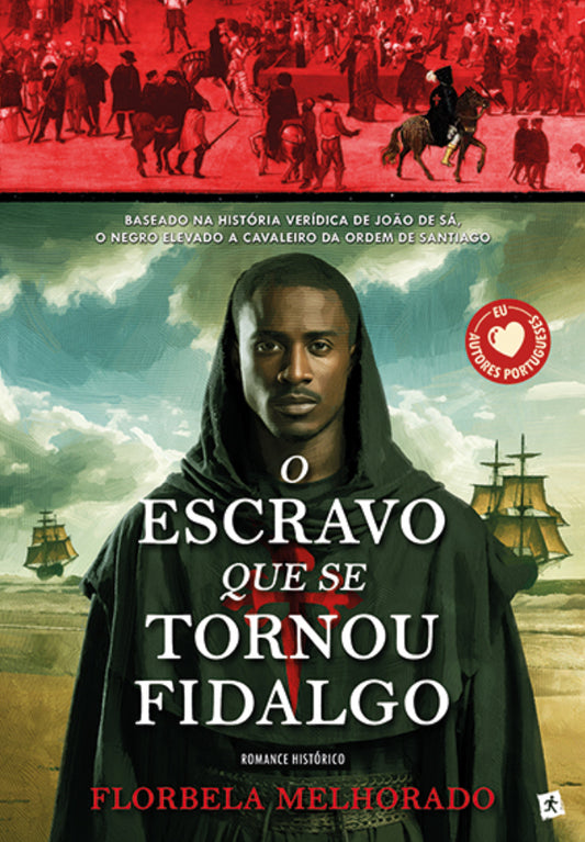 O Escravo que se Tornou Fidalgo