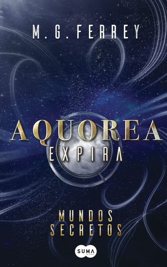 Aquorea Expira: Mundos Secretos