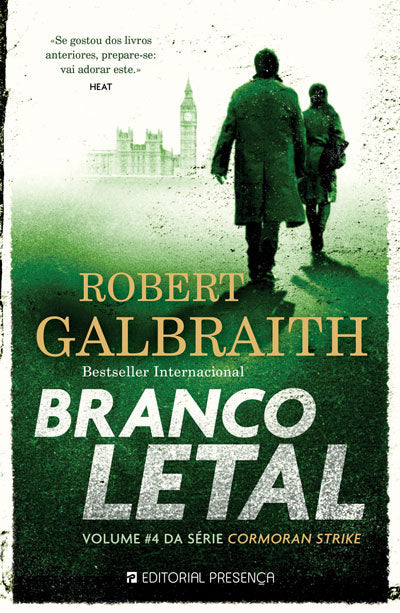 Branco Letal - Série Cormoran Strike - Livro 4 de Robert Galbraith